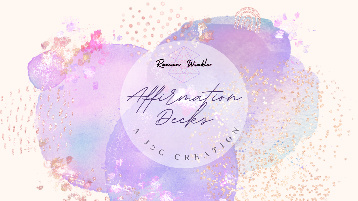 Affirmation Decks | Dr. Rowena Winkler